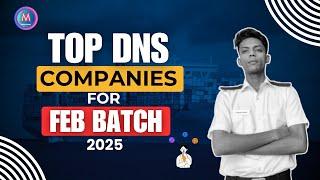 Top DNS Sponsorship companies Feb batch 2025 #deckcadet #merchantnavy #sailor