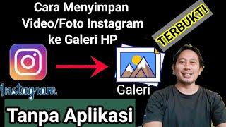 Cara Menyimpan Video Instagram ke Galeri tanpa Aplikasi || download video Instagram tanpa Aplikasi