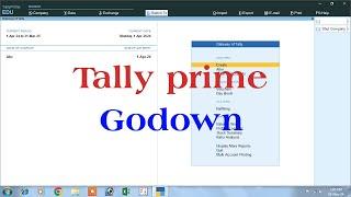 godown management in tally prime | godown entry in tally prime | godown report in tally prime
