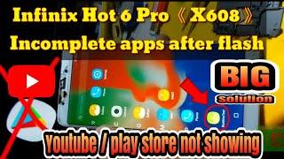 Infinix hot 6 pro (X608) incomplete apps after flash fixed by MIJANUR asus/tecno all model solution