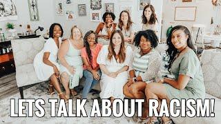 UNCOMFORTABLE CONVERSATIONS WITH HONEST WOMEN | LETS TALK ABOUT RACISM