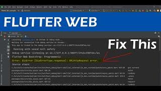 Flutter Web XMLHttpRequest Error FIX Solution