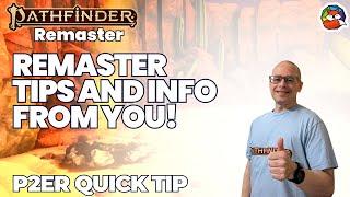 Remaster Tips and Information from You: REMASTER Quick Tip #9 for Pathfinder 2E!