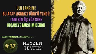 Arap Açmazı - Neyzen Tevfik Şiirleri | Günay Aktürk #685