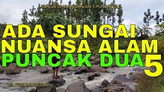 SUNGAI DI NUANSA ALAM 5 PUNCAK DUA - TANAH KAVLING PROJECT TAHAP 5