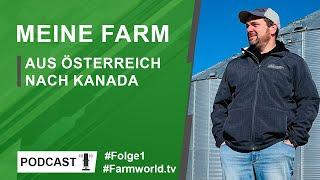 Farmworld.tv | Talk: Ausgewandert: Meine Farm in Kanada / Folge 1 (Johannes, Pro Terra Farms)