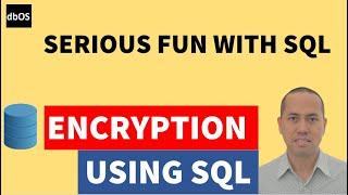 Encryption using SQL | Encryption with Oracle SQL