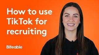 How to use TikTok for recruiting