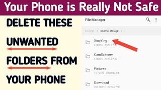 Your phone is Really not Safe || Delete these unwanted folders from your phone now