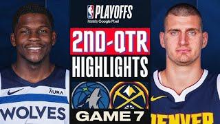 Denver Nuggets vs Minnesota Timberwolves Game 7 Highlights 2nd-QTR | May 19 | 2024 NBA Playoffs