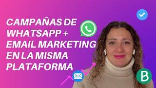 Cómo configurar campañas de Whatsapp Business API y email en Brevo