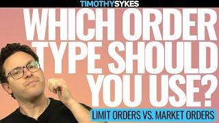 Which Order Type Should You Use? Limit Orders vs. Market Orders