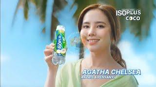 IKLAN ISOPLUS COCO MINUMAN ISOTONIK • 30s (2023) #AgathaChelsea