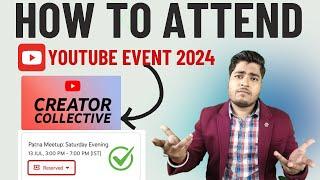 Youtube Creator Collective 2024 registration Link | How to attend youtube event