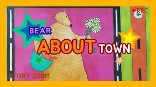 Bear About Town /Read Aloud/ seven days/