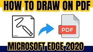 How to Draw on PDF Using Microsoft Edge Tutorial for Beginners