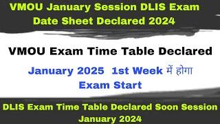 VMOU January Session exam date sheet released 2024|VMOU January Session DLIS Exam Time Table Declare