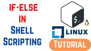 How to Use if-else in Shell Scripts | Shell Scripting Tutorial for Beginners