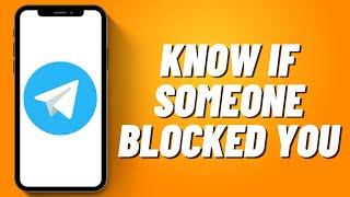 How to Know If Someone Blocked You on Telegram