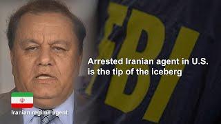 Arrested Iranian agent Kaveh Lotfolah Afrasiabi in U.S. is the tip of the iceberg