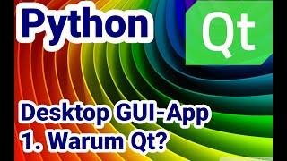 Python Tutorial, GUI-App mit Qt: Warum Qt?