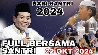 FULL KH ANWAR ZAHID  BARENG SANTRI SPESIAL HARI SANTRI 22 OKTOBER 2024