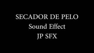 Secador de pelo - Efecto de sonido