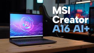 استعراض للحاسوب  MSI Creator A16 AI+: نسخة  AMD Ryzen AI 9 365 و RTX 4060