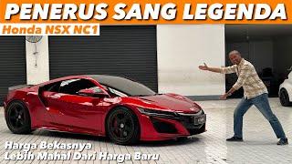 HONDA NSX INI LEBIH BUAS DAN SIAP JADI LEGENDA JUGA