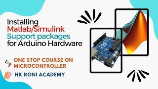 1. Installing Arduino Support Package for Matlab Simulink