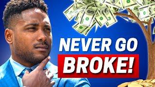 Never Go Broke! 9 Money Principles to Building Wealth YOUNG