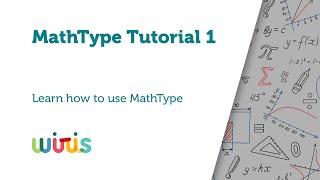 MathType Tutorial 1