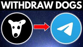 DOGS Airdrop Withdrawal To Telegram Wallet