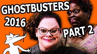 Ghostbusters 2016: How NOT to Do Comedy (Ghostbusters Review Part 2)