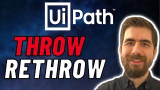 UiPath THROW and RETHROW in Exception Handling | Try - Catch Tutorial