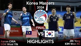 FINAL | Aaron CHIA /SOH Wooi Yik vs JIN Yong /KIM Won Ho | Korea Masters 2024 Badminton