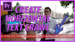 How to Create Horizontal Text Crawl in Adobe Premiere CC (2022)