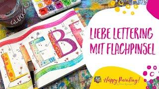 Liebe Lettering Aquarell mit Flachpinsel