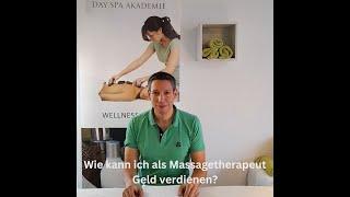 Geld verdienen mit Massage / Wie kann ich als Massagetherapeut/-in Geld verdienen?