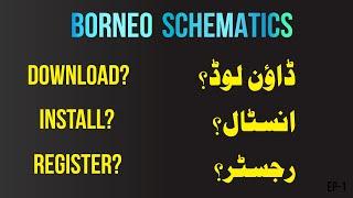 How to Download, Install and Activate Borneo Schematics | Step-by-Step