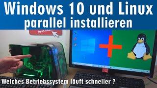 Windows 10 und Linux parallel installieren ⭐ Was läuft schneller ⭐ Dual Boot