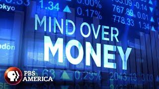 Mind Over Money | FULL SPECIAL | PBS America