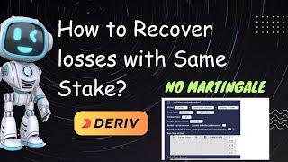 How to develop no martingale same stake recovery bot? Video 54