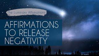 Affirmations To Let Go of Negativity / Affirmations with Music for Happiness