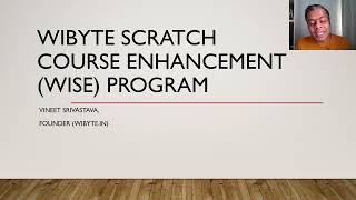 WiBYTE Scratch Enhancement (WiSE) program