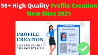 50+ DoFollow Profile Creation Sites List - Create High Quality Profile Backlinks@Seosmartkey
