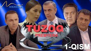 Tuzoq | Milliy serial | Premyera | 1-qism #mahallatv #uzkino #premyera #drama