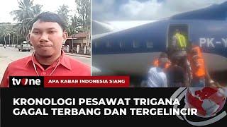 Pesawat Trigana Gagal Terbang dan Tergelincir di Bandara Kamanap | AKIS tvOne