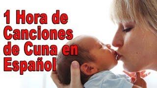  1 Hora de Canciones de Cuna del Mundo en Español  Lullabies Para Dormir y relajar ‪‪ #