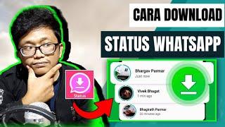 Cara Ambil Status WA Orang Lain Ke Galeri - Cara Download Status Whatsapp 2024